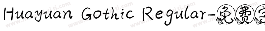 Huayuan Gothic Regular字体转换